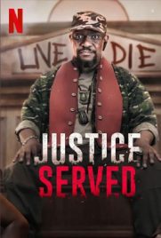 ดูซีรี่ย์ Justice Served (2022) ซับไทย เต็มเรื่อง | ดูหนังออนไลน์2022