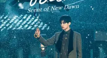 Scent of New Dawn (2025) สุคนธ์ซ่อนกลิ่น